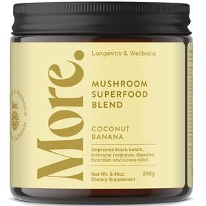 More. Longevity & Wellbeing Mushroom Superfood Blend (COCONUT BANANA) Drink Mix; 240G JAR