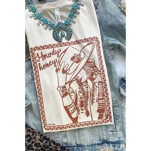 Howdy Honey Tee