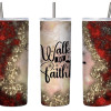 20oz "Walk by Faith" Tumbler