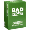 BAD PEOPLE - Green Expansion Pack - The Game You Probably Shouldn't Play (100 New Question Cards)